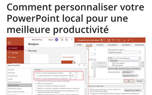 Comment personnaliser votre PowerPoint local pour une meilleure productivité