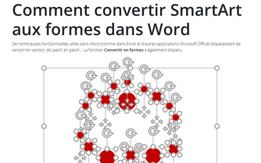 Comment convertir SmartArt aux formes dans Word